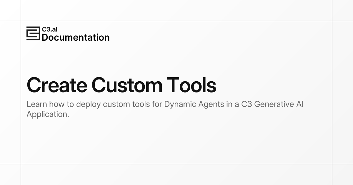 Create Custom Tools | C3 AI Documentation