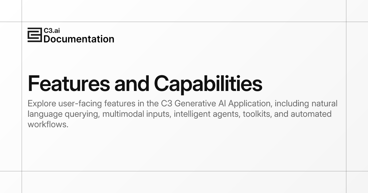 Features and Capabilities | C3 AI Documentation