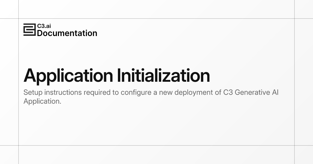 Application Initialization | C3 AI Documentation