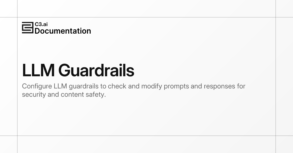 LLM Guardrails | C3 AI Documentation