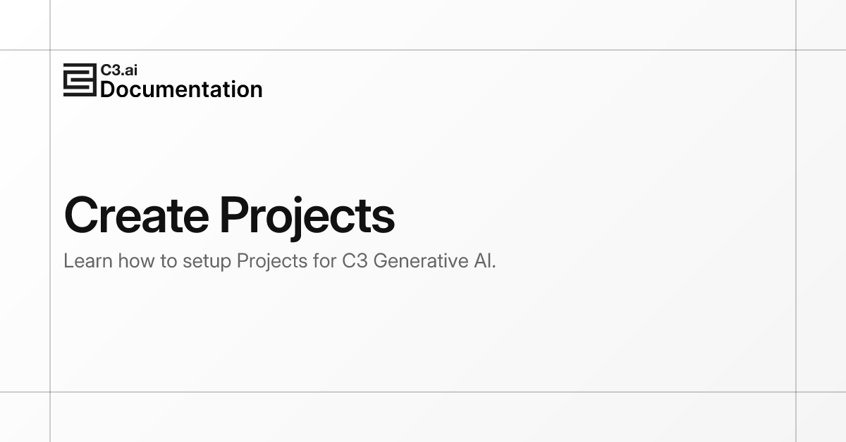 Create Projects | C3 AI Documentation