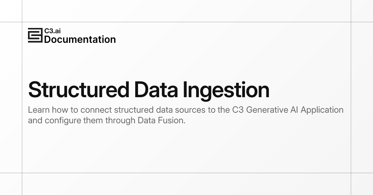Structured Data Ingestion | C3 AI Documentation