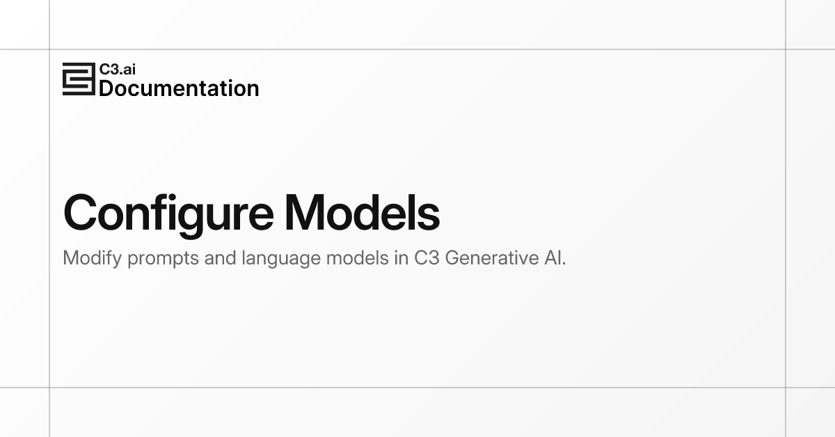 Configure Models | C3 AI Documentation
