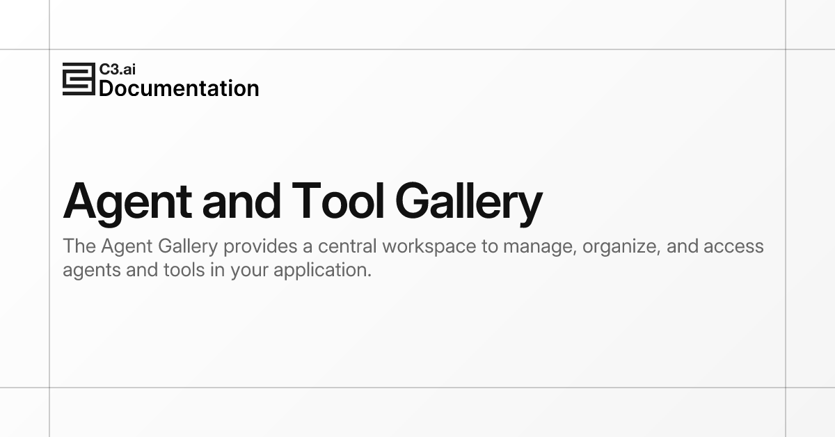 Agent and Tool Gallery | C3 AI Documentation