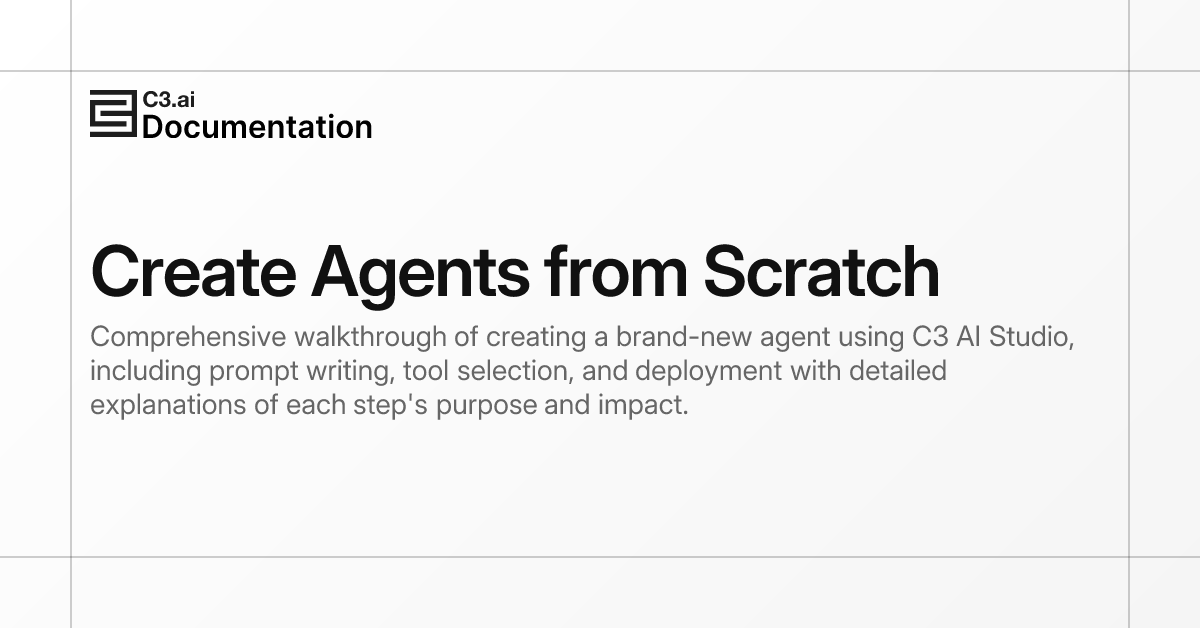 Create Agents from Scratch | C3 AI Documentation
