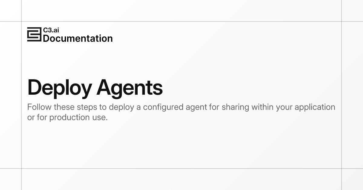 Deploy Agents | C3 AI Documentation