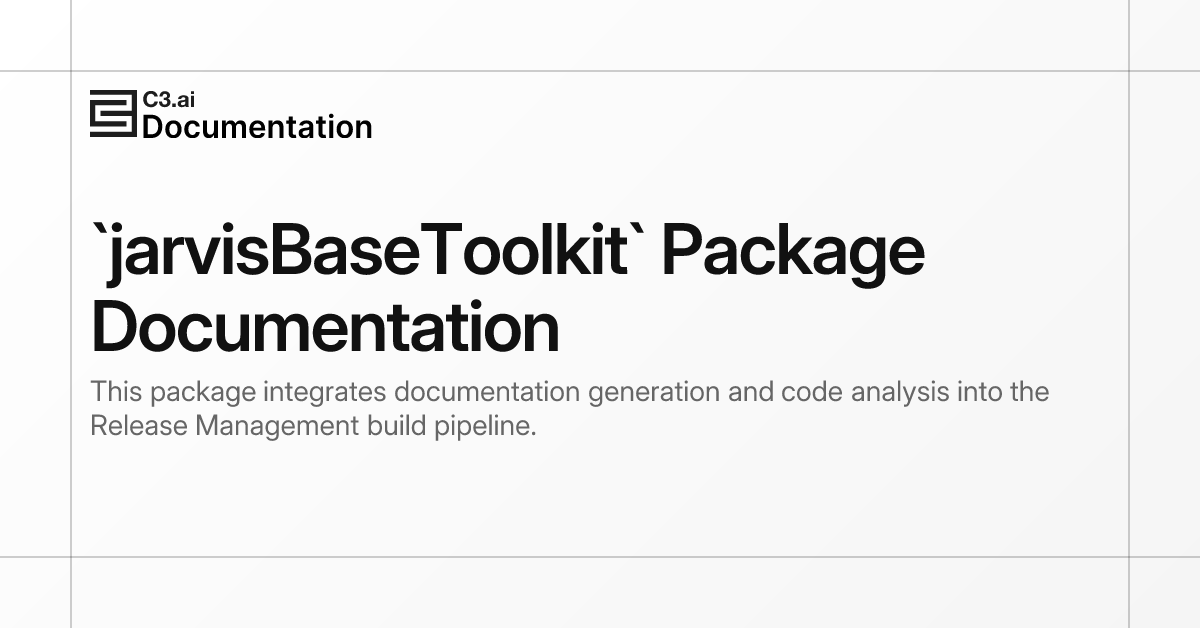 `jarvisBaseToolkit` Package Documentation | C3 AI Documentation