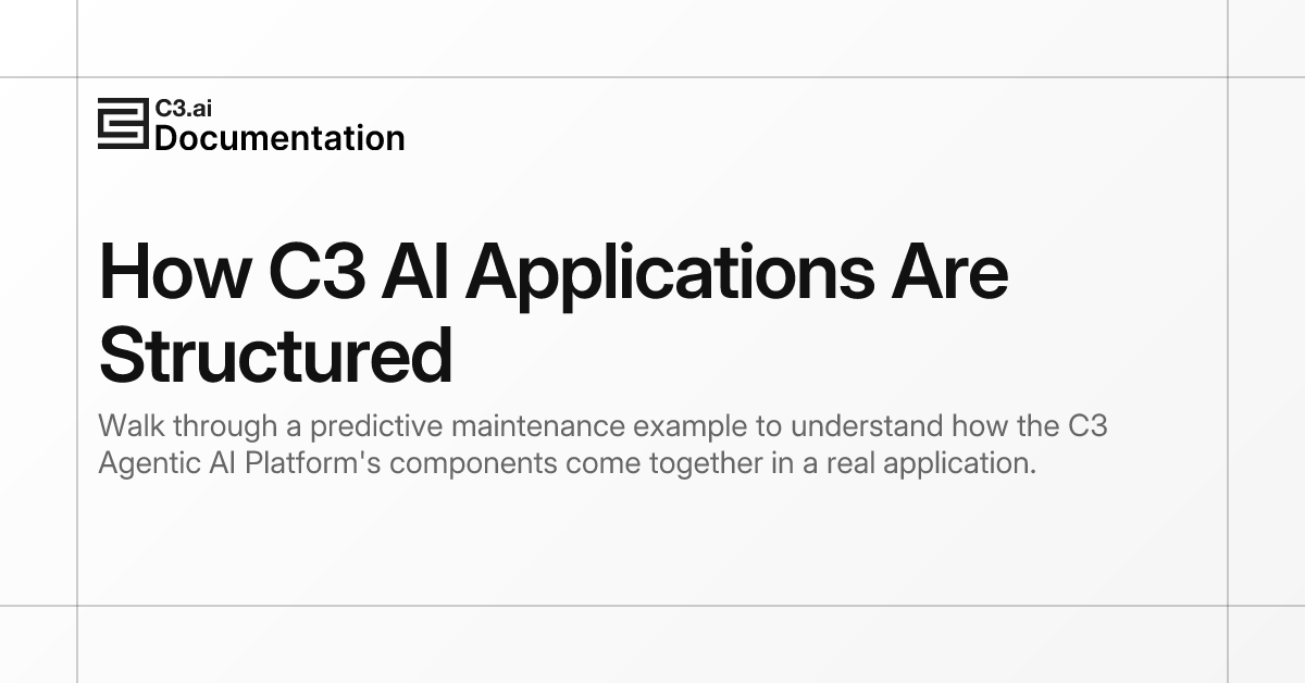 How C3 AI Applications Are Structured | C3 AI Documentation