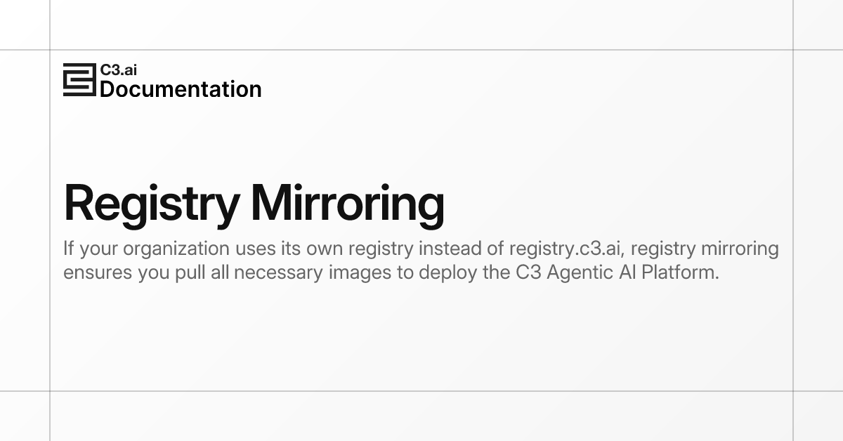 Registry Mirroring | C3 AI Documentation