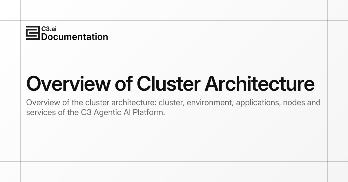 Overview of Cluster Architecture | C3 AI Documentation