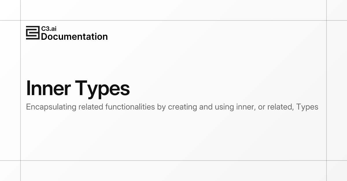 Inner Types | C3 AI Documentation