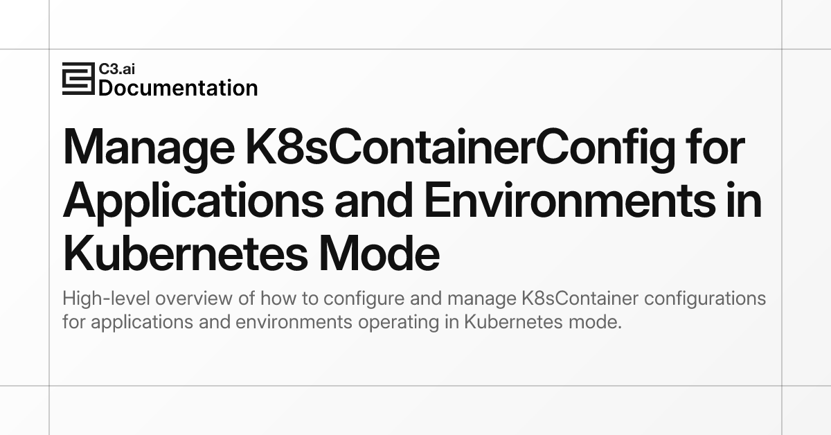 Manage K8sContainerConfig for Applications and Environments in ...