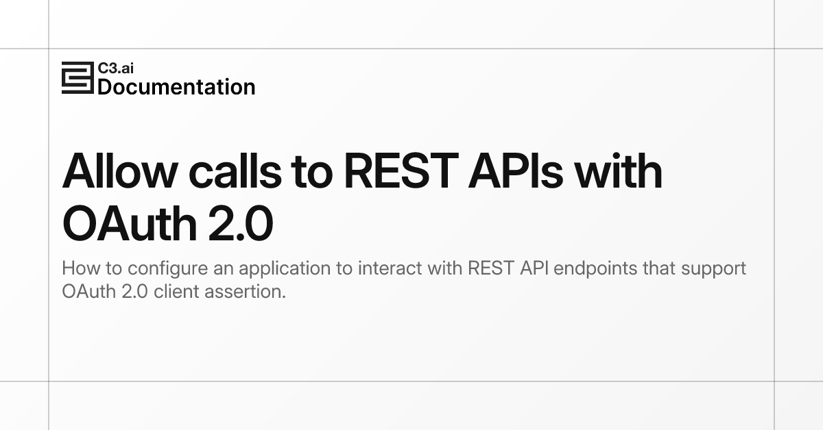 Allow calls to REST APIs with OAuth 2.0 | C3 AI Documentation