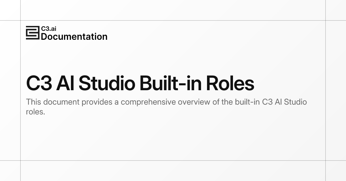 C3 AI Studio Built-in Roles | C3 AI Documentation