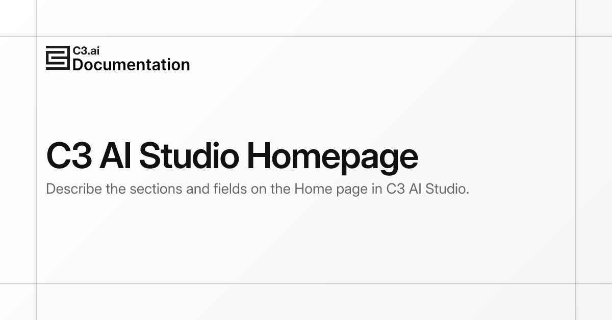 C3 AI Studio Homepage | C3 AI Documentation