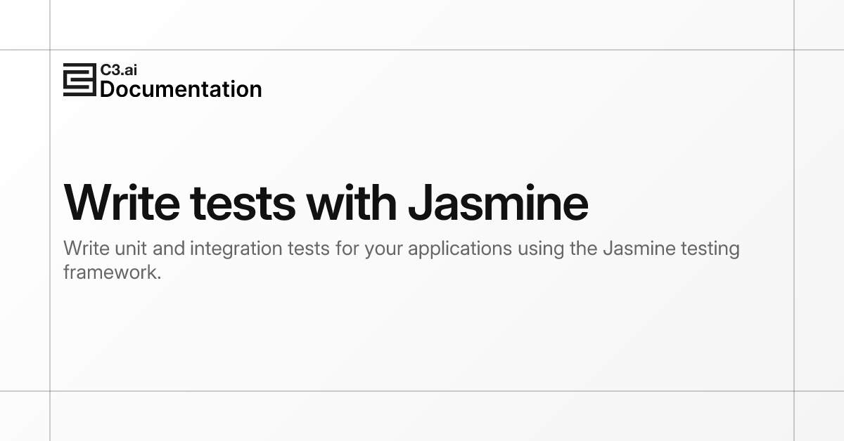 Write tests with Jasmine | C3 AI Documentation