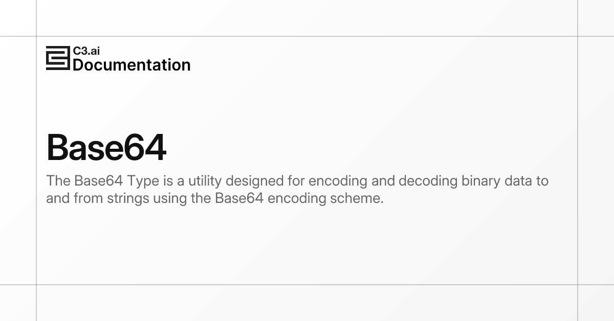 Base64 | C3 AI Documentation