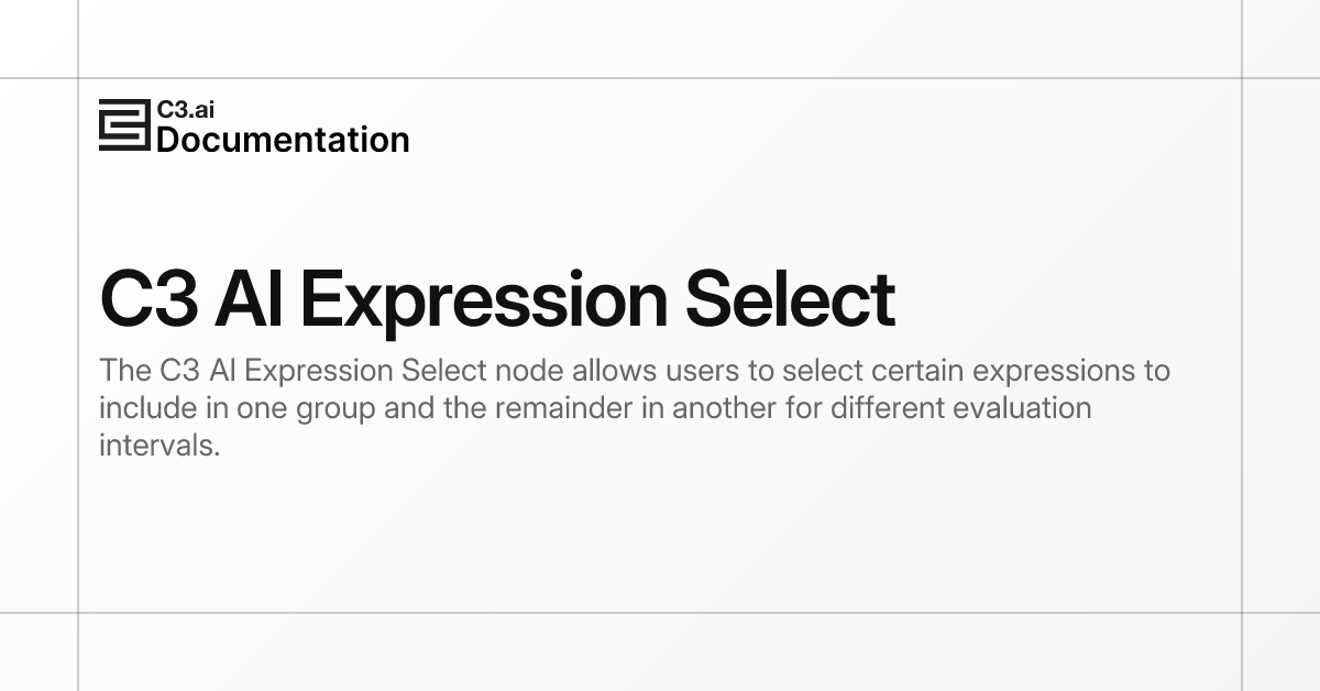C3 AI Expression Select | C3 AI Documentation