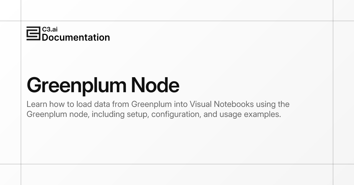 Greenplum Node | C3 AI Documentation