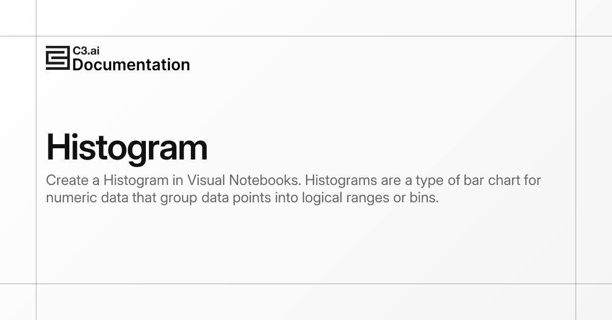 Histogram | C3 AI Documentation