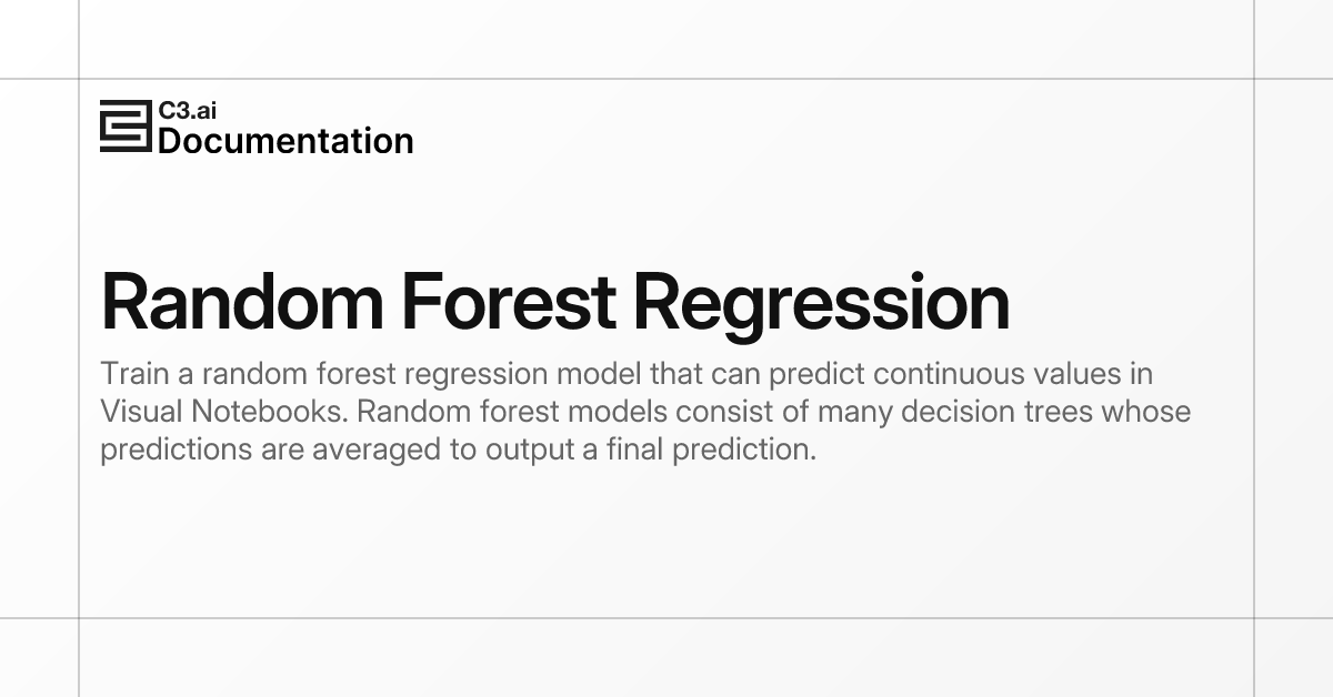 Random Forest Regression | C3 AI Documentation