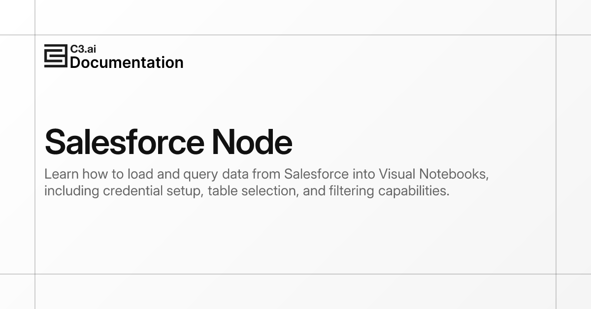 Salesforce Node | C3 AI Documentation