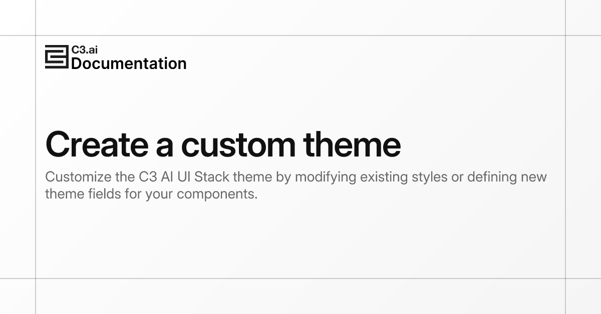 Create a custom theme | C3 AI Documentation