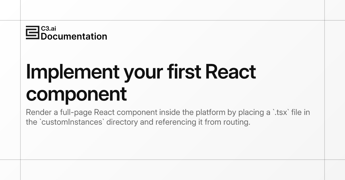 Implement your first React component | C3 AI Documentation