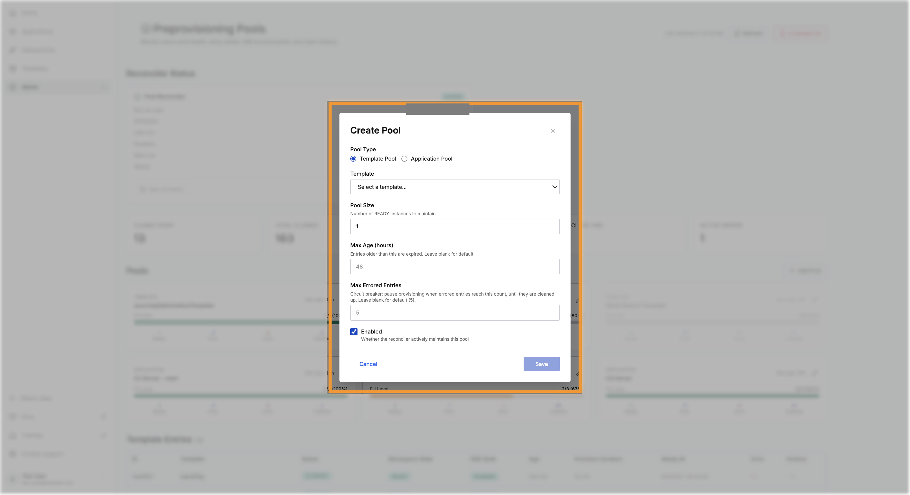 Create Pool dialog set to Template Pool, with the template selector, pool size, max age, max errored entries, and the enabled toggle